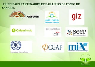 PRINCIPAUX PARTENAIRES ET BAILLEURS DE FONDS DE
SANABEL
 