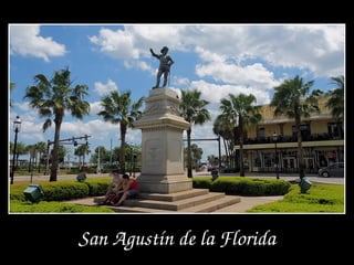 San Agustín de la Florida
 