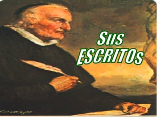 Sus  ESCRITOs 