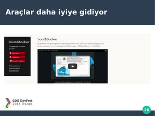 26
Araçlar daha iyiye gidiyor
 