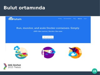 28
Bulut ortamında
 