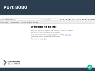 43
Port 8080
 