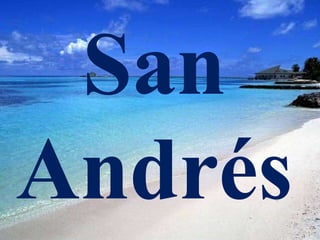 San
Andrés
 