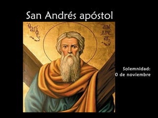San Andrés apóstol



                     Solemnidad:
                 30 de noviembre
 