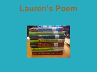 Lauren’s Poem
 