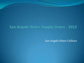 San Angelo Water Utilities
 