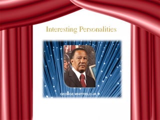 GEORGE WHITFIELD JR. 