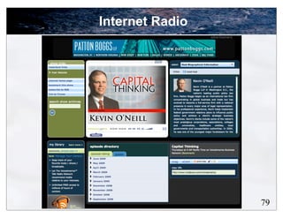 Internet Radio




                 79
 