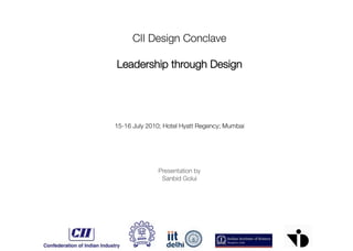 Leadership through Design : CII Design Conclave