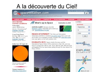 A la découverte du Ciel! Le ciel diurne Le Soleil 