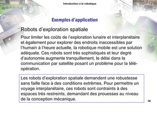 Introduction à la robotiqueExemples d’applicationRobots d’inspection sous-marineROV3 développé par des chercheurs d’Hydro-Québechttp://www.hydroquebec.com/technologie/ireq/fiches/pr_rov3.html29