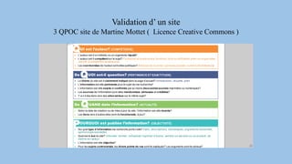 Validation d’ un site
3 QPOC site de Martine Mottet ( Licence Creative Commons )
 
