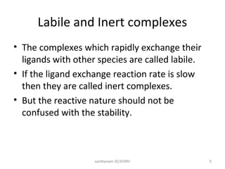 Labile Balance Examples Stability of metal complexes | PPT