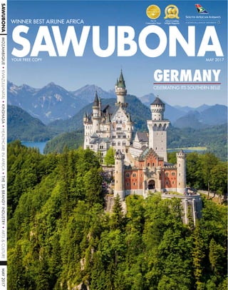MOZAMBIQIUE•KWAZULU-NATAL•KINSHASA•HEALTHCAREINAFRICA•THESABRANDYINDUSTRY•ARTS&CULTUREMAY2017
YOUR FREE COPY
WINNER BEST AIRLINE AFRICA
MAY 2017
For 14
Consecutive Years
2 0 1 6
Africa's Leading
Inflight Magazine
Africa's Leading
Inflight Magazine
GERMANY
CELEBRATING ITS SOUTHERN BELLE
 