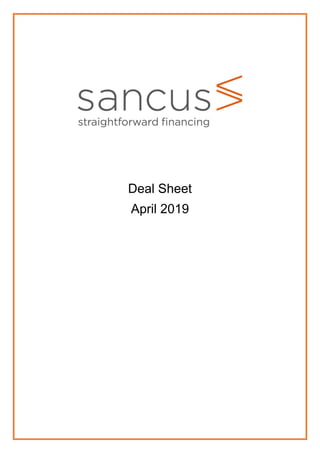 Deal Sheet
April 2019
 