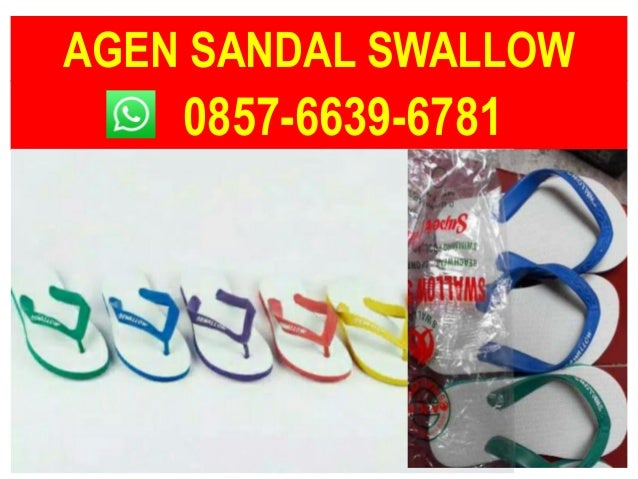 Hub 0857 6639 6781 WA Pabrik  sandal  swallow 