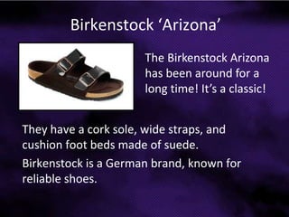 Don’t be over the top with flashy brands, colours or detail. 