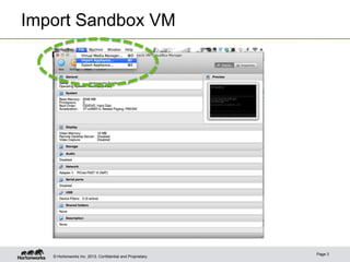 Import Sandbox VM

© Hortonworks Inc. 2013..

Page 3

 