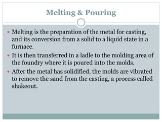Sand casting explained | PPTX