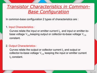 BJT Input and Output Characteristics in Common-Base Configuration | PPTX