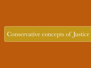 4. "Persuasion that freedom and property are closely 
linked: separate property from private possession, and 
the Leviathan becomes master of all." 
5. "Faith in prescription and distrust of 'sophisters, 
calculators, and economists' who would reconstruct 
society upon abstract designs." 
` 
6. "Recognition that change may not be salutary reform: 
hasty innovation may be a devouring conflagration, 
rather than a torch of progress." 
Canons of Conservatism 
 