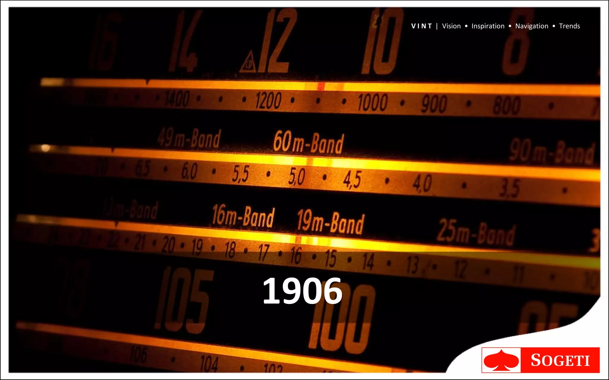 1906 V I N T  |  Vision  •  Inspiration  •  Navigation  •  Trends 