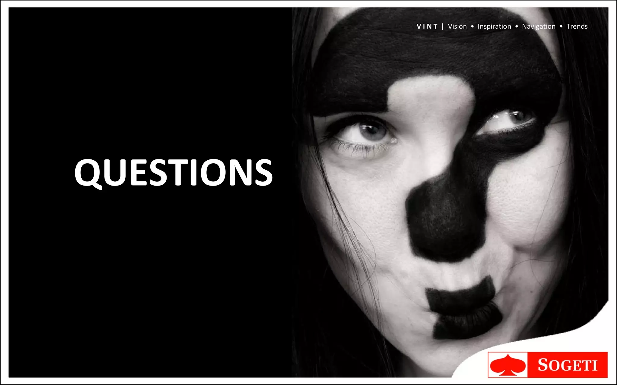 QUESTIONS V I N T  |  Vision  •  Inspiration  •  Navigation  •  Trends 