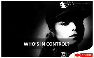 V I N T | Vision • Inspiration • Navigation • Trends




WHO’S IN CONTROL?
 