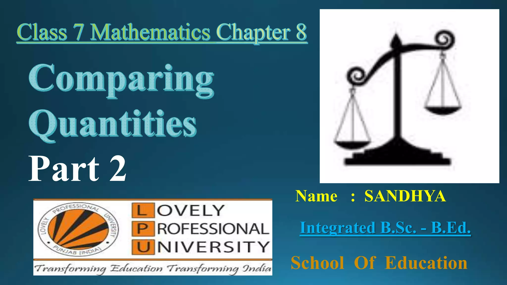Integrated B.Sc. - B.Ed.
Name : SANDHYA
School Of Education
Part 2
 