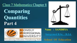 Integrated B.Sc. - B.Ed.
Name : SANDHYA
School Of Education
Part 4
 