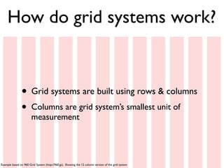 Working with Grid Systems
 
