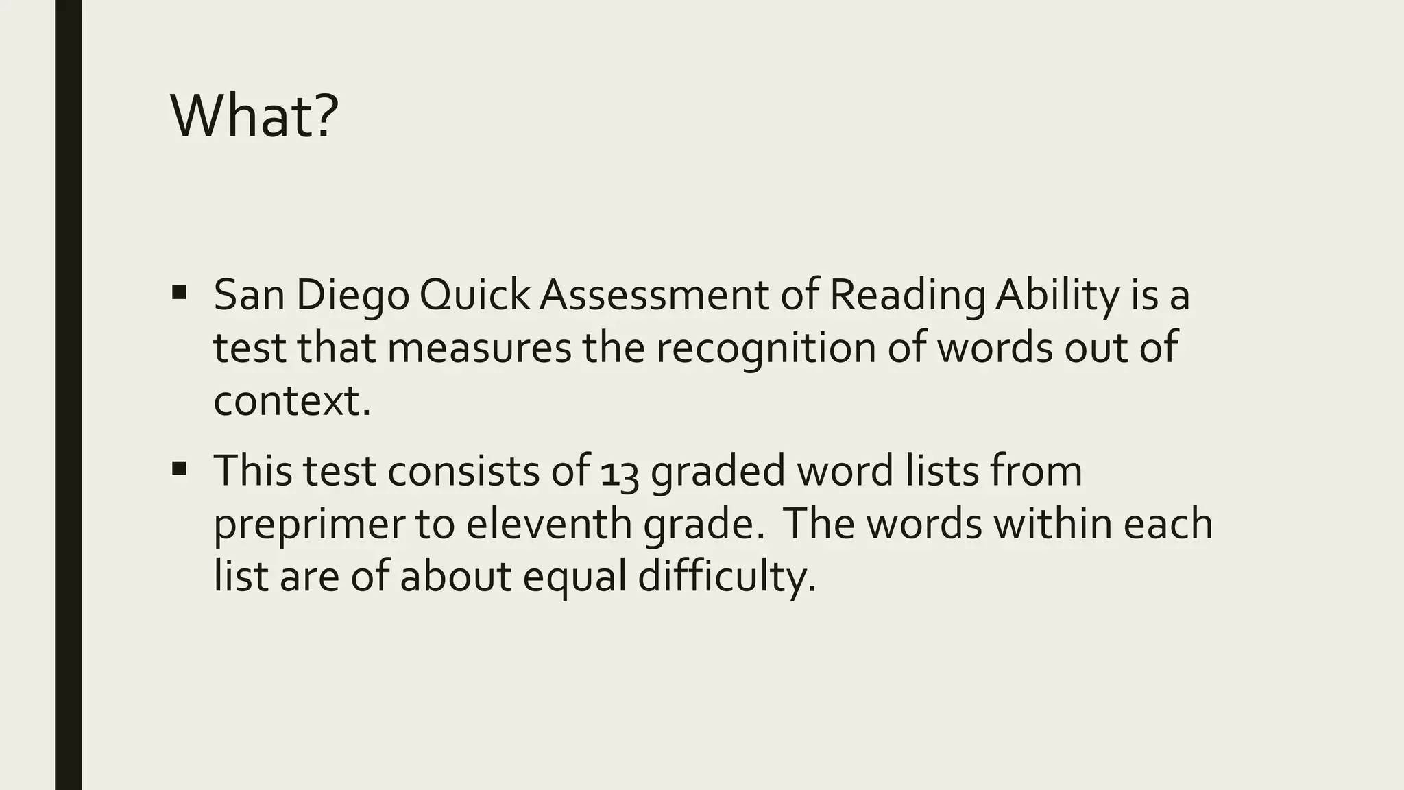 San Diego Quick Assessment Of Reading Ability