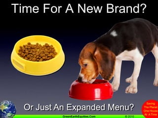 Time For A New Brand?Or Just An Expanded Menu?