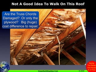 Not A Good Idea To Walk On This RoofAre the Truss Chords Damaged?  Or only the plywood?   Big (huge) cost difference to repair.  