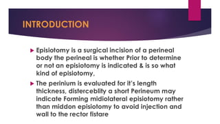 Epizeotomy Comprehensive Overview of Episiotomy: Types, Indications, and Care | PDF