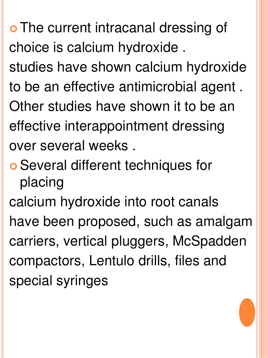 INTRACANAL MEDICAMENTS IN ENDODONTICS