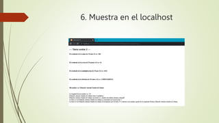 6. Muestra en el localhost
 
