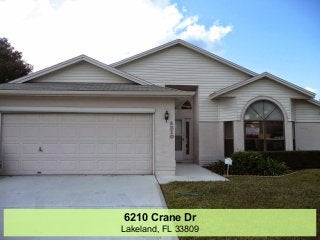 6210 Crane Dr 
Lakeland, FL 33809 
 