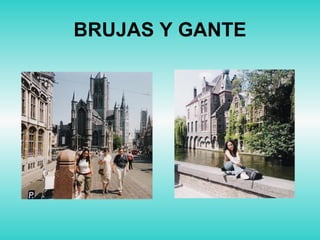 BRUJAS Y GANTE 