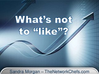 Sandra Morgan – TheNetworkChefs.com
 