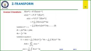 Z-TRANSFORM
154
Inverse Z-transform:
SUB:ES UNIT:2
 