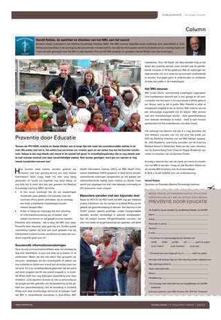 Column




Rogier Braakman met zijn vrouw op werkbezoek




                                                                                                      Ik doneer tot wederopzegging een bijdrage van

                                                                                                      ❏ € 25        ❏ € 50      ❏ € 100       ❏ € ............... (zelf in te vullen)

                                                                                                      ❏ per maand             ❏ per kwartaal           ❏ per jaar


                                                                                                      Ik doneer een eenmalige gift van € ............... (zelf in te vullen)




                                                                                                      Ik wil graag meer informatie over de mogelijkheden om het MKI
                                                                                                      te steunen.

                                               Harold Robles in gesprek met vrouwen in een township




                                                                                                      Sandton Hotels | A Unique Hotel Collection | pagina 3
 