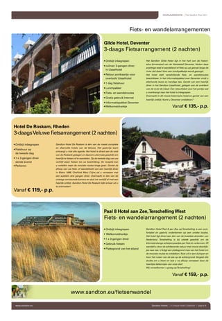 Vanaf € 135,- p.p.




Vanaf € 119,- p.p.




                                        Vanaf € 159,- p.p.




www.sandton.eu       Sandton Hotels | A Unique Hotel Collection | pagina 9
 