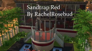 Sandtrap Red
By RachelRosebud
 
