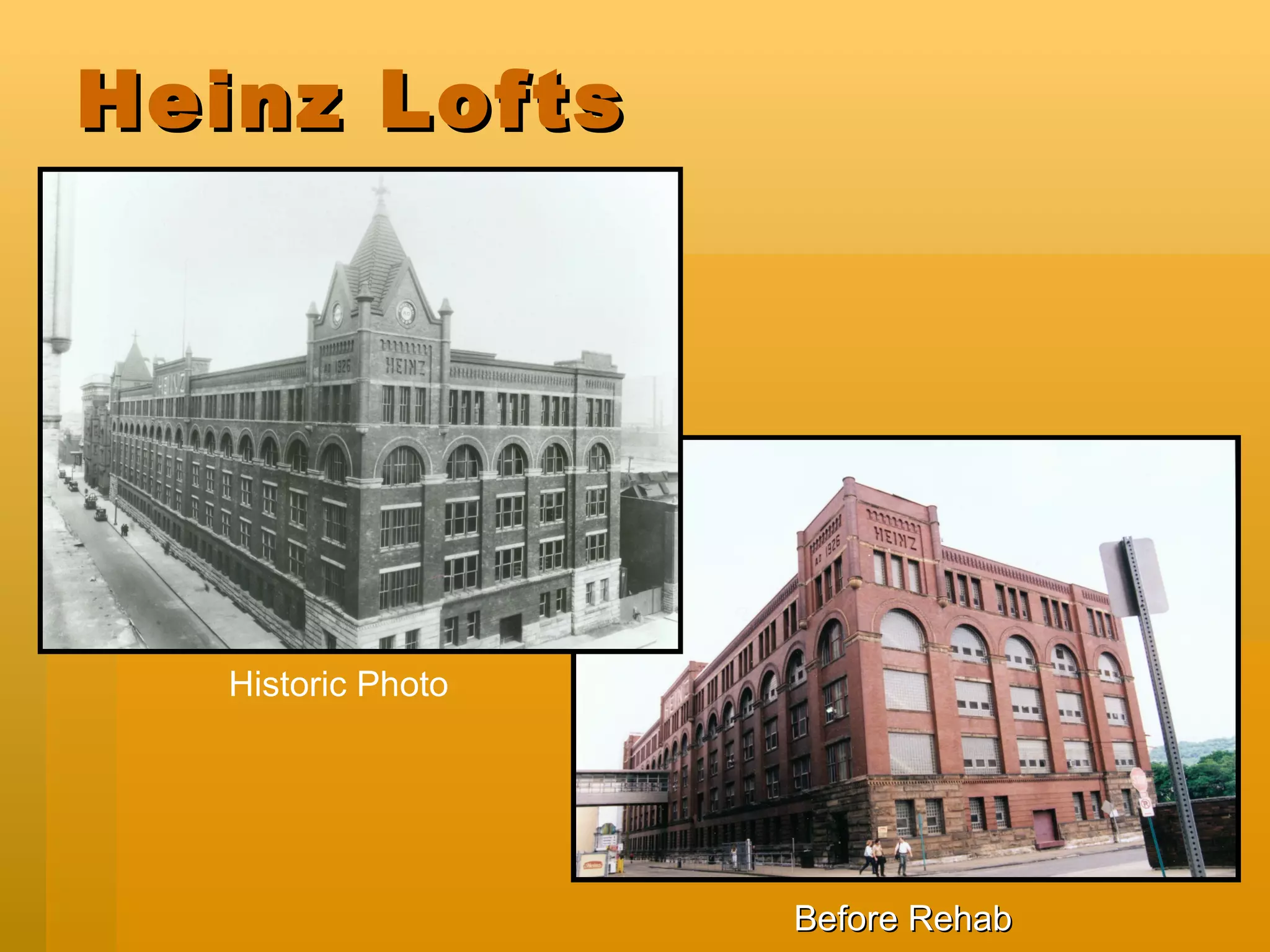 Heinz Lofts Before Rehab Historic Photo 
