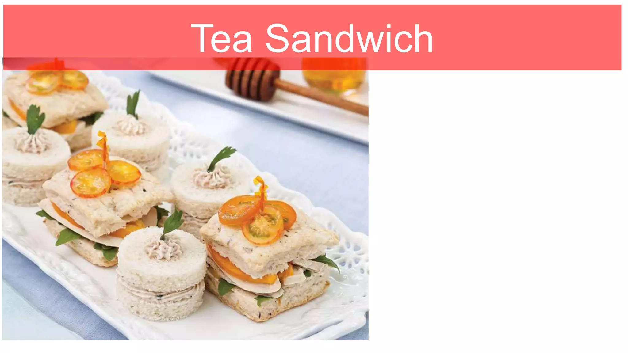 Tea Sandwich