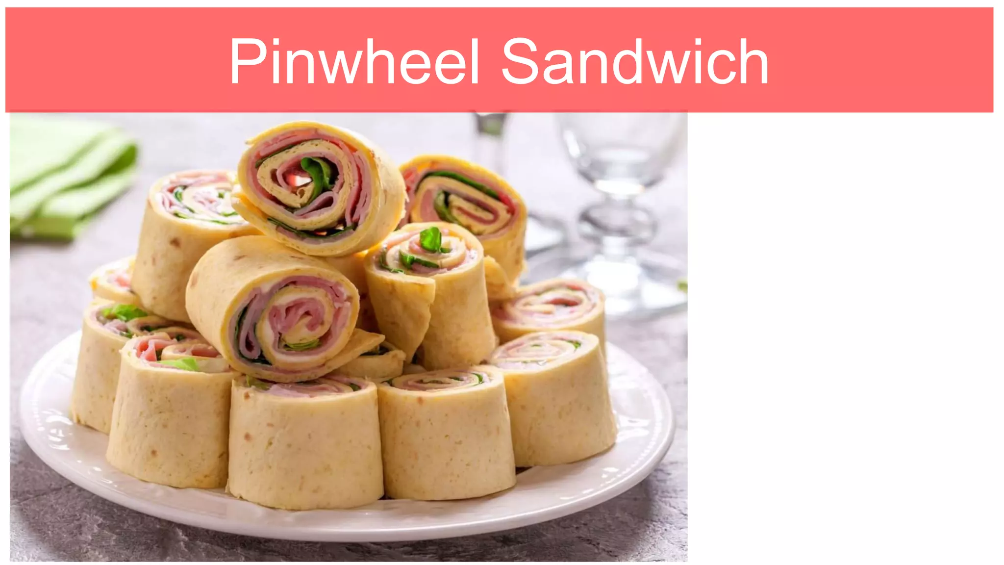 Pinwheel Sandwich