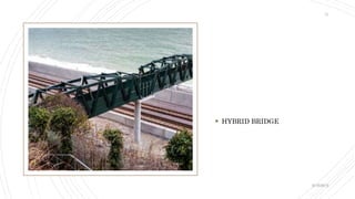  HYBRID BRIDGE
KORMCE
21
 
