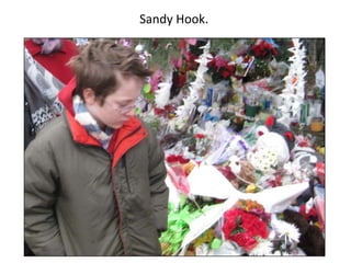 Sandy Hook.
 