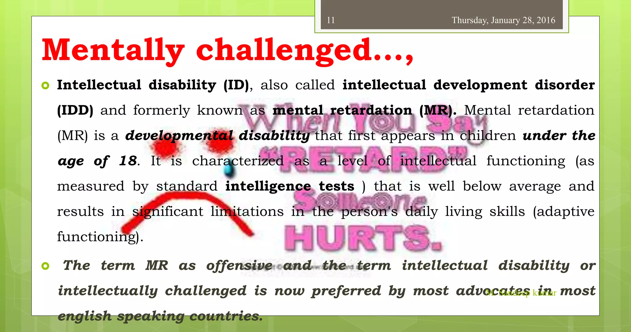 PPT ON MENTALLY CHALLENGED CHILDREN OR MENTAL RETARDATION IN CHILDREN | PPT